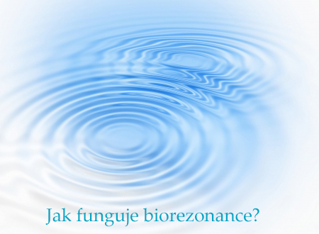 Jak funguje biorezonance - Prirodni cestou.cz